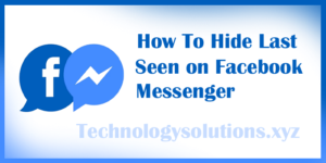 How to hide last seen on facebook Messenger